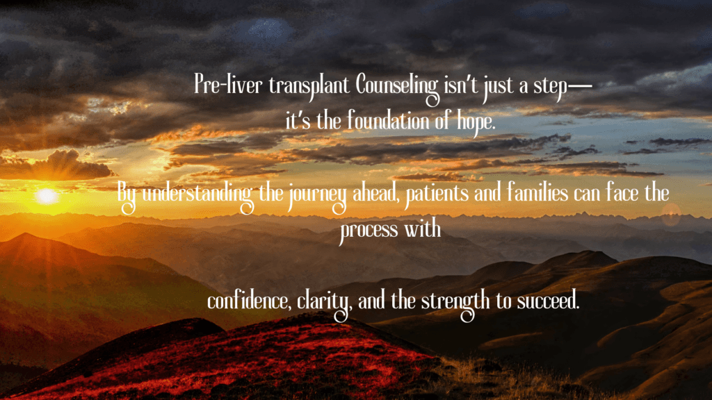 Pre-Liver Transplant Counselling