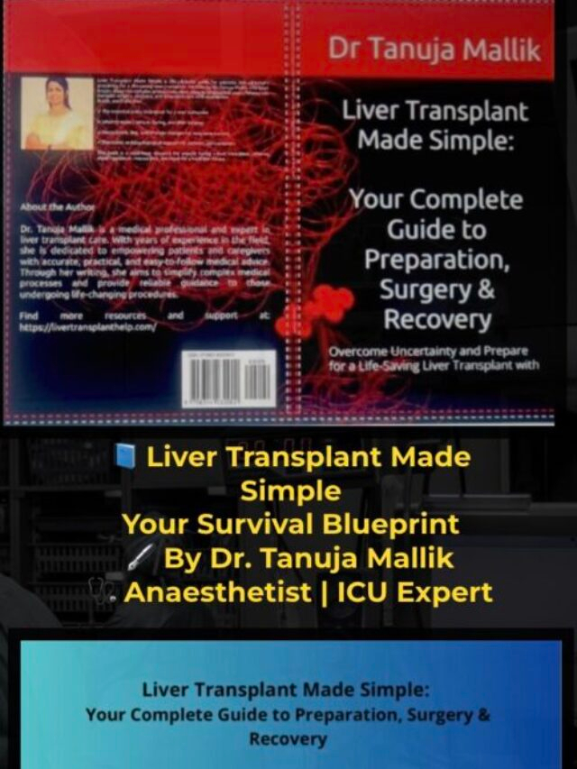 Amazon Bestseller: Liver Transplant Made Simple – Survival Guide for Transplant Journey