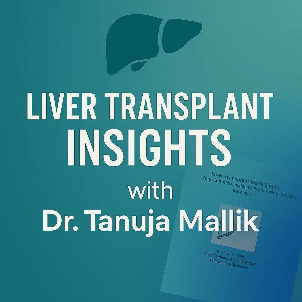 Liver Transplant Preparation and Recovery